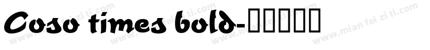 Coso times bold字体转换